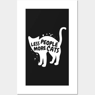 Less People More Cats Posters and Art